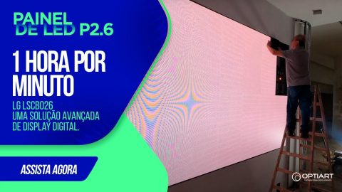 Painel de LED P2.6 — montagem — instalação Optiart em timelapse