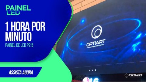 Painel de LED P2.5 — instalação Optiart em timelapse