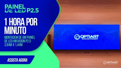 Painel de LED P2.5 — instalação Optiart em timelapse